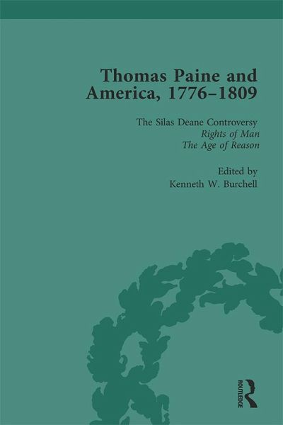 Thomas Paine and America, 1776-1809 Vol 2 (eBook, ePUB) Thomas Paine and America, 1776-1809 Vol 2 (eBook, ePUB)