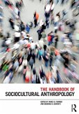 The Handbook of Sociocultural Anthropology (eBook, PDF)