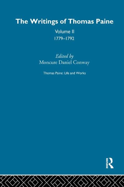 Thomas Paine: Life and Works (eBook, ePUB) Thomas Paine: Life and Works (eBook, ePUB)