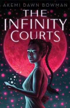 The Infinity Courts (eBook, ePUB) - Bowman, Akemi Dawn