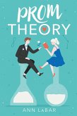 Prom Theory (eBook, ePUB)