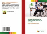 Inclusão de Pessoas com Deficiência no Mercado de Trabalho Inclusão de Pessoas com Deficiência no Mercado de Trabalho