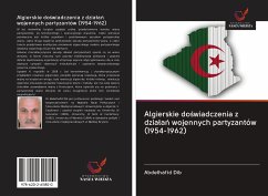 Algierskie do¿wiadczenia z dzia¿a¿ wojennych partyzantów (1954-1962) - Dib, Abdelhafid