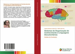 Sistemas de Organização do Conhecimento e Linguagens Documentárias - Santana de Moraes, Isabela;Moreira, Walter