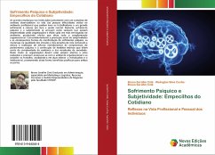 Sofrimento Psíquico e Subjetividade: Empecilhos do Cotidiano - Serafim Cinti, Bruno;Silva Cunha, Welington;Serafim Cinti, Bruna