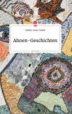 Ahnen-Geschichten. Life is a Story - story.one