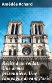 Récits d'un soldat: Une armée prisonnière; Une campagne devant Paris (eBook, ePUB)