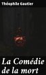 La Comédie de la mort (eBook, ePUB) - Bild 1