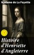 Histoire d'Henriette d'Angleterre... - Bild 1