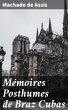 Mémoires Posthumes de Braz Cubas... - Bild 1