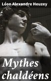 Mythes chaldéens (eBook, ePUB)