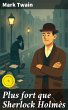 Plus fort que Sherlock Holmès (eBook,... - Bild 1