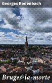 Bruges-la-morte (eBook, ePUB)