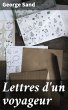 Lettres d'un voyageur (eBook, ePUB) - Bild 1