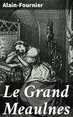 Le Grand Meaulnes (eBook, ePUB)