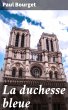 La duchesse bleue (eBook, ePUB) - Bild 1