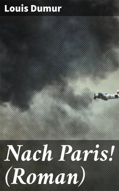 Cover Nach Paris! (Roman) (eBook, ePUB)