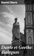 Dante et Goethe: dialogues (eBook, ePUB) - Bild 1