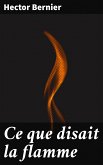 Ce que disait la flamme (eBook, ePUB)