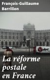 La réforme postale en France (eBook, ePUB)