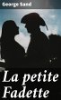 La petite Fadette (eBook, ePUB) - Bild 1