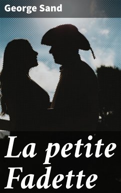 La petite Fadette (eBook, ePUB) - Sand, George