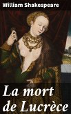 La mort de Lucrèce (eBook, ePUB)