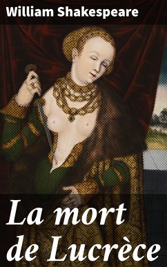 La mort de Lucrèce (eBook, ePUB) - Shakespeare, William