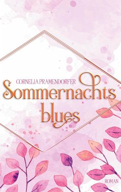 Sommernachtsblues - Pramendorfer, Cornelia