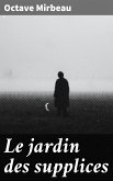 Le jardin des supplices (eBook, ePUB)