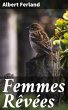 Femmes Rêvées (eBook, ePUB) - Bild 1