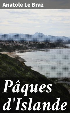 Pâques d'Islande (eBook, ePUB) - Le Braz, Anatole