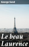 Le beau Laurence (eBook, ePUB)