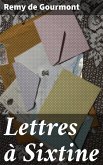 Lettres à Sixtine (eBook, ePUB)