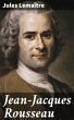 Jean-Jacques Rousseau (eBook, ePUB) - Bild 1