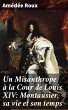 Un Misanthrope à la Cour de Louis XIV:... - Bild 1