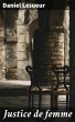 Justice de femme (eBook, ePUB) - Bild 1