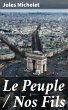 Le Peuple / Nos Fils (eBook, ePUB) - Bild 1