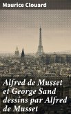 Alfred de Musset et George Sand dessins par Alfred de Musset (eBook, ePUB)