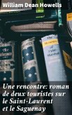 Une rencontre: roman de deux touristes sur le Saint-Laurent et le Saguenay (eBook, ePUB)