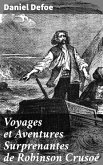 Voyages et Aventures Surprenantes de Robinson Crusoé (eBook, ePUB)