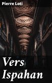 Vers Ispahan (eBook, ePUB)