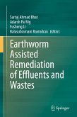 Earthworm Assisted Remediation of Effluents and Wastes (eBook, PDF)