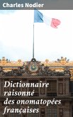 Dictionnaire raisonné des onomatopées françaises (eBook, ePUB)