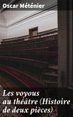 Les voyous au théâtre (Histoire de deux pièces) (eBook, ePUB)