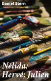 Nélida; Hervé; Julien (eBook, ePUB)