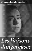 Les liaisons dangereuses (eBook, ePUB)