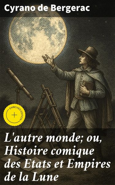 L'autre monde; ou, Histoire comique des Etats et Empires de la Lune (eBook, ePUB)