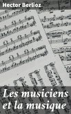 Les musiciens et la musique (eBook, ePUB)