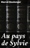 Au pays de Sylvie (eBook, ePUB)